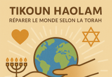 Tikoun HaOlam : Réparer le monde selon la Torah