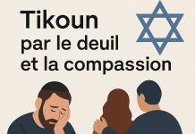 Tikoun par le deuil et la compassion
