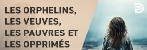 orphelins et veuves